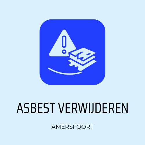 Amersfoort Asbest Verwijderen